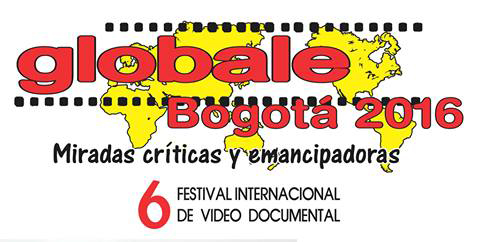 Comienza la 6ta versión del festival GLOBALE-BOGOTÁ: miradas críticas y emancipadoras